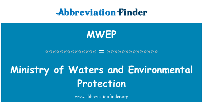 MWEP: وزارت کے پانی اور ماحولیاتی تحفظ