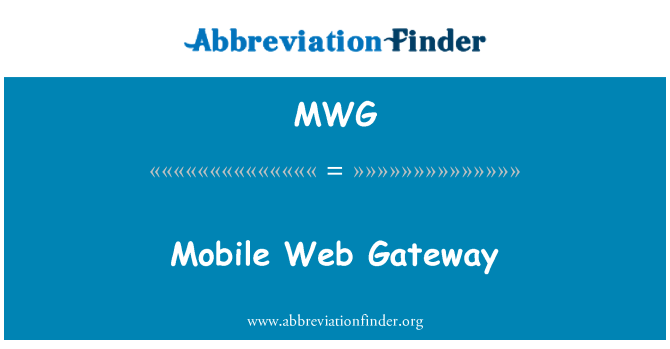 MWG: Mobilný Web Gateway