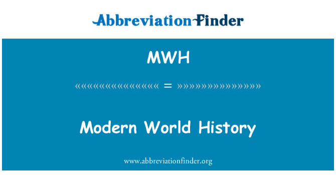 MWH: Modern World History