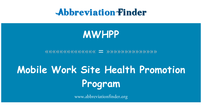 MWHPP: Rörligt arbete webbplats främjande hälsoprogram