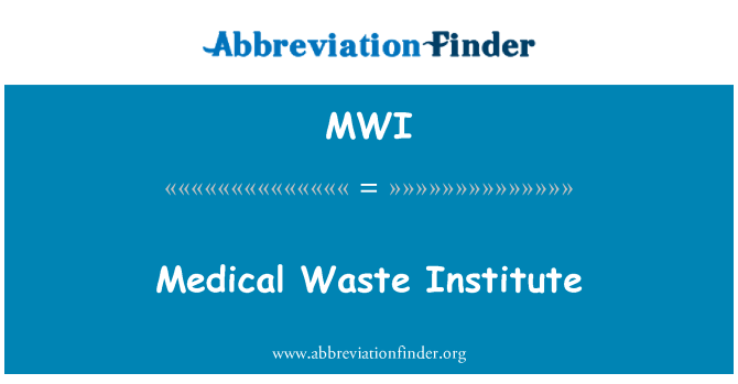 MWI: Medicinskt avfall Institute