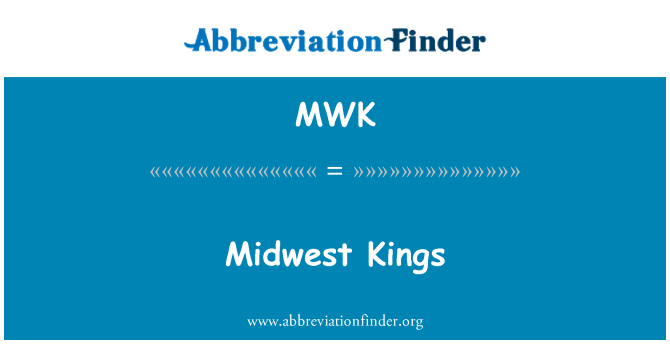 MWK: Midwest Kings