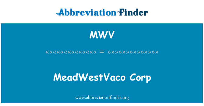MWV: MeadWestVaco Corp