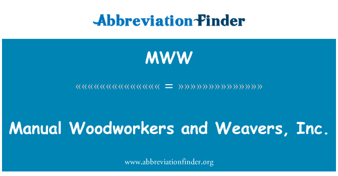 MWW: 手動木工とウィーバーズ株式会社