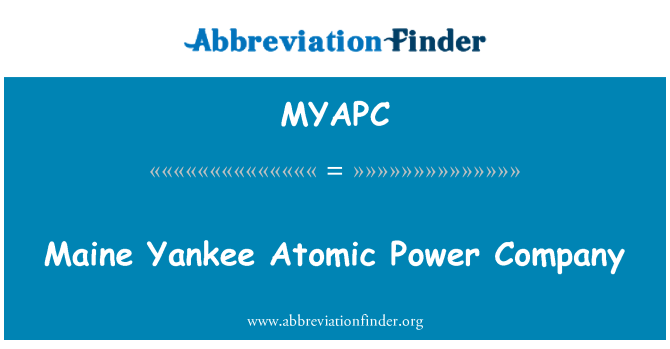 MYAPC: Maine Yankee atomik enerji şirketi