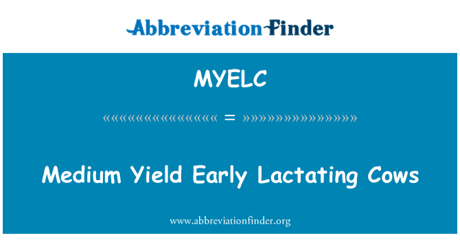 MYELC: Mittlerer Ertrag früh laktierende Kühe
