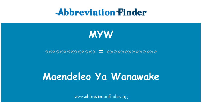 MYW: Maendeleo Ya Wanawake