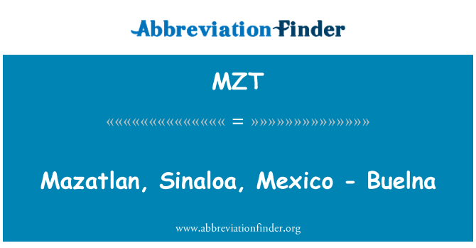 MZT: Mazatlán, Sinaloa, Mexiko - Buelna