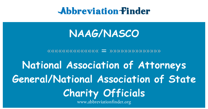 NAAG/NASCO: Associazione nazionale dei procuratori generali/nazionale associazione dei funzionari statali carità