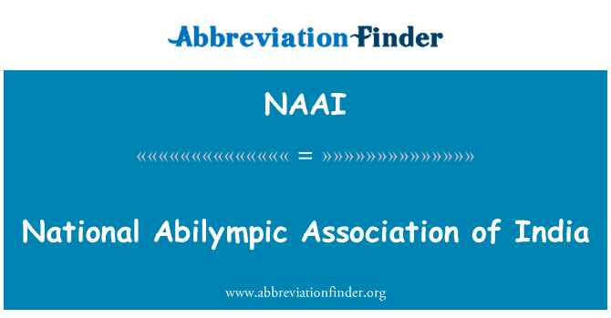 NAAI: National Abilympic Association of India
