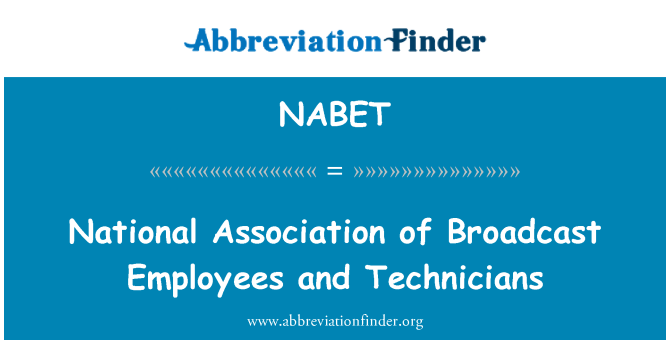 NABET: 全国放送社員・技術者協会