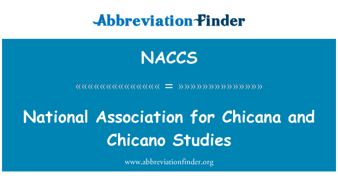 NACCS: Association nationale pour la Chicana et études Chicano
