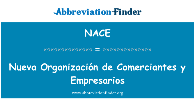 NACE: Nueva Organización de Comerciantes y Empresarios