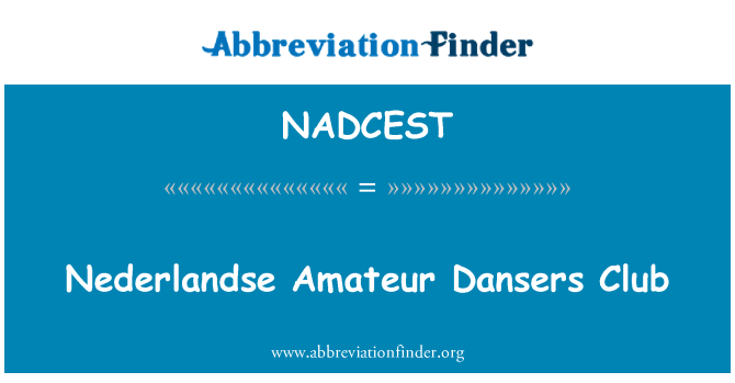 NADCEST: Clwb Dansers amatur Nederlandse