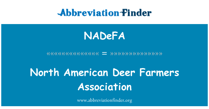 NADeFA: Association des agriculteurs nord-américains Deer