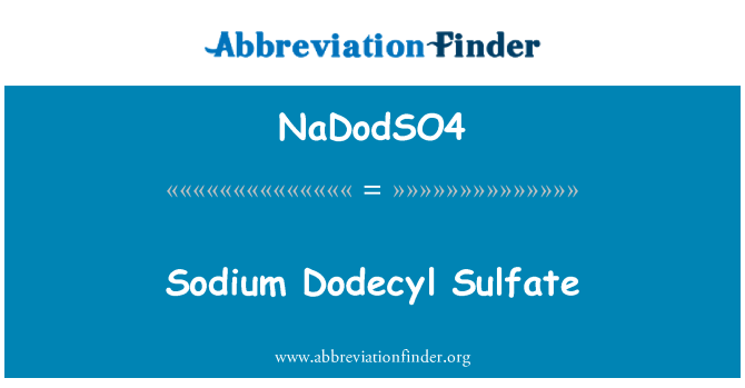 NaDodSO4: Odyòm Dodecyl ilfat