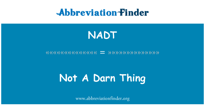 NADT: نه یک چیز رفو