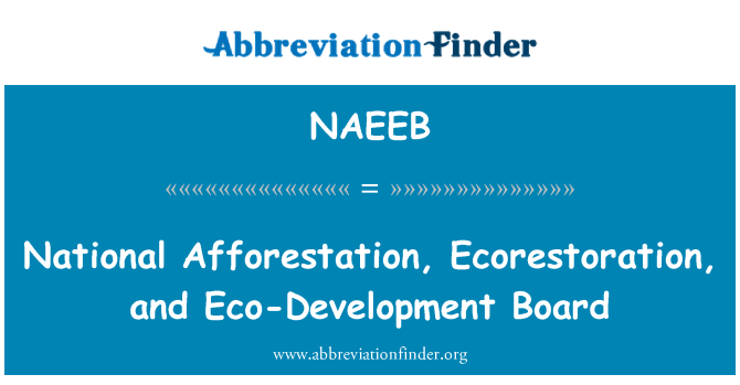 NAEEB: הייעור הלאומי, Ecorestoration, לוח לפיתוח