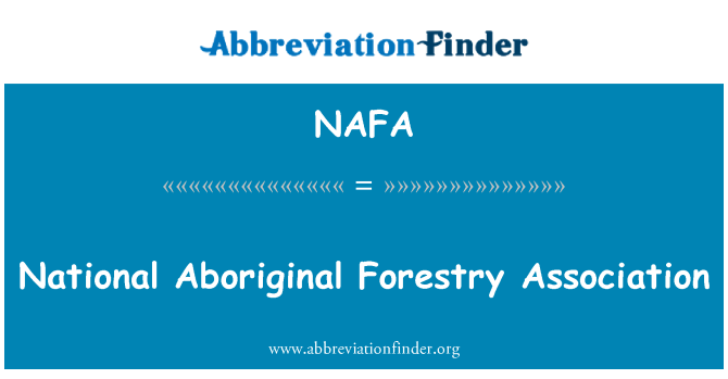 NAFA: National Aboriginal Forestry Association