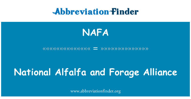 NAFA: National Alfalfa and Forage Alliance