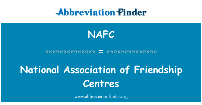 NAFC: Landsforeningen af venskab Centre
