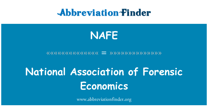NAFE: National Association of Forensic ekonomi