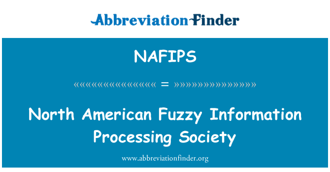 NAFIPS: Spracovanie severoamerických Fuzzy informácií spoločnosti