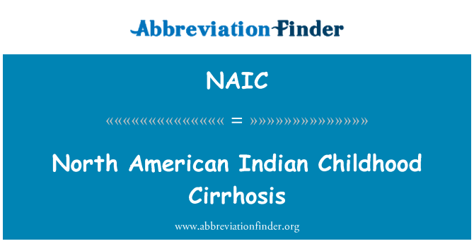 NAIC: 北印第安兒童肝硬化