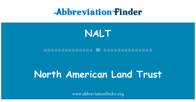 NALT: North American Land Trust