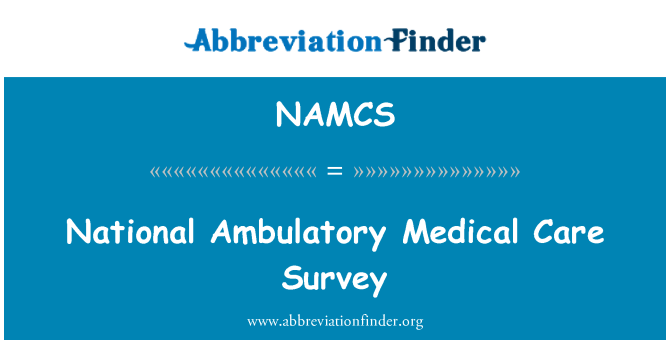 NAMCS: Обследование национальной амбулаторной медицинской помощи