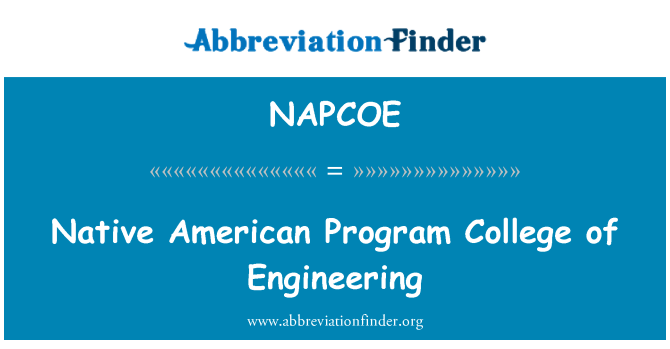 NAPCOE: Native American Program College of Engineering