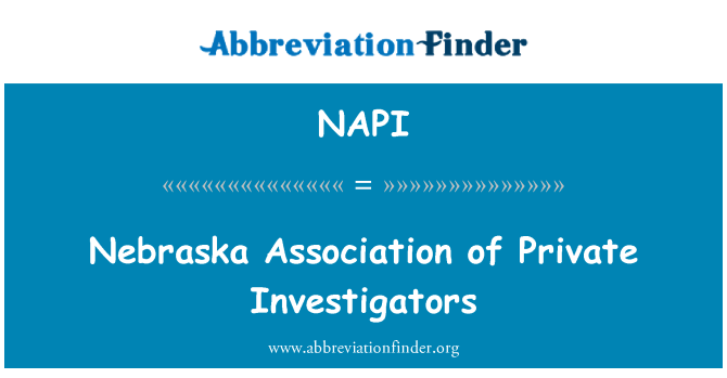 NAPI: Nebraska Association of Private Investigators
