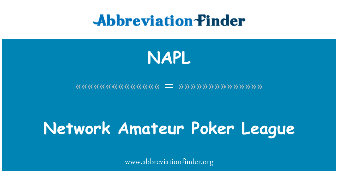 NAPL: Sítě amatérská pokerová liga