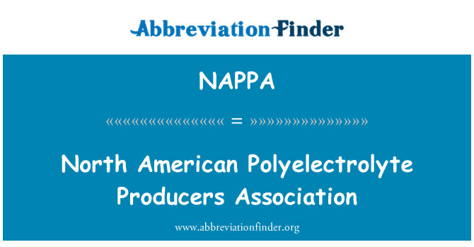NAPPA: Asociace výrobců Severní Ameriky Polyelectrolyte