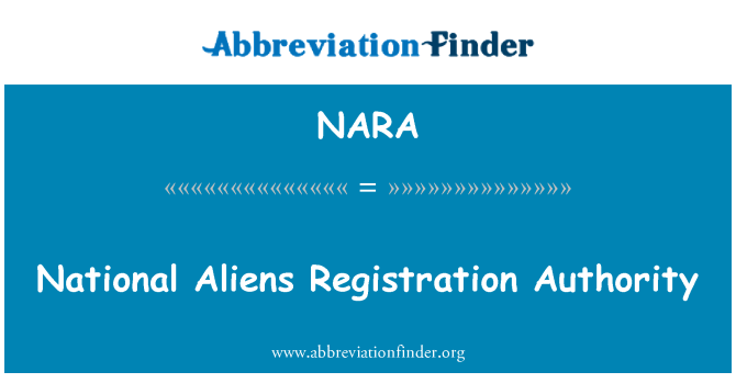 NARA: National Aliens Registration Authority