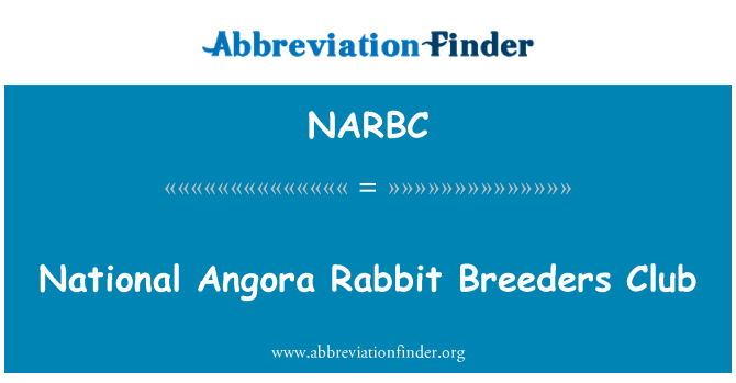 NARBC: Clwb bridwyr cwningen Angora Cenedlaethol