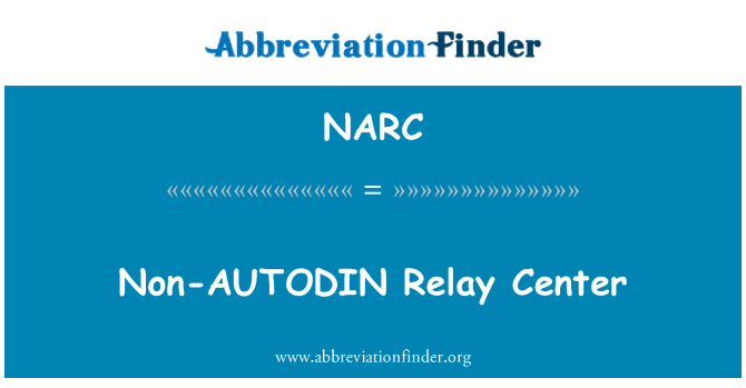 NARC: AUTODIN Relay Center