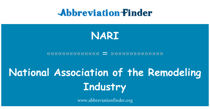 NARI: National Association of the Remodeling Industry