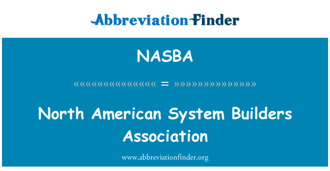 NASBA: Cymdeithas adeiladwyr System yng Ngogledd America