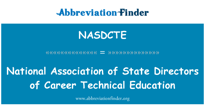 NASDCTE: Associazione nazionale di amministrazione statale di istruzione tecnica di carriera
