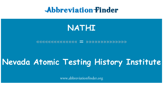 NATHI: Nevada Atomic Testing historia instituutti