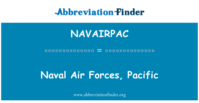 NAVAIRPAC: Tentera Udara Tentera Laut, Pacific