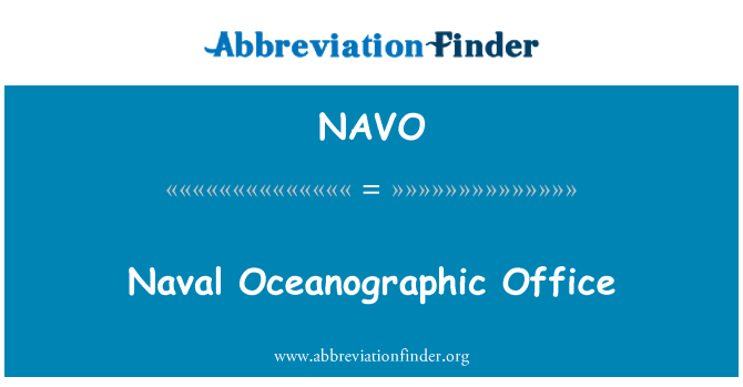 NAVO: Naval Oceanographic Office