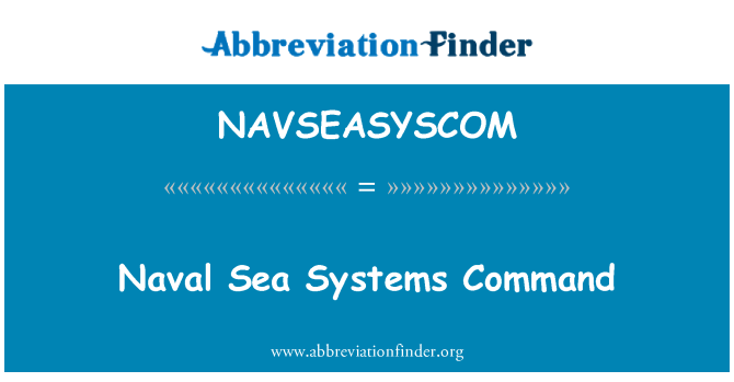 NAVSEASYSCOM: Naval Sea Systems Command