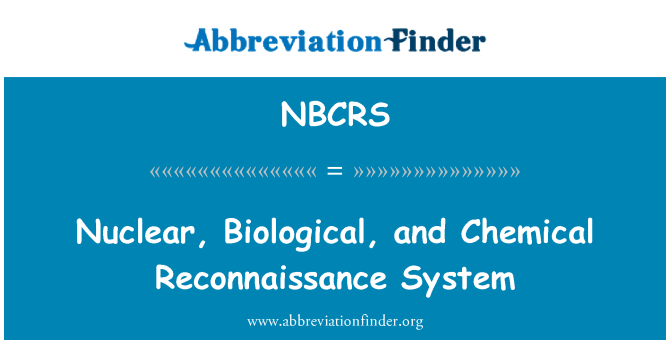 NBCRS: Sistema de reconocimiento nuclear, biológica y química