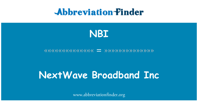 NBI: NextWave širokopásmové Inc