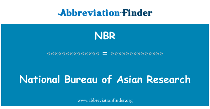 NBR: National Bureau of Asian Research