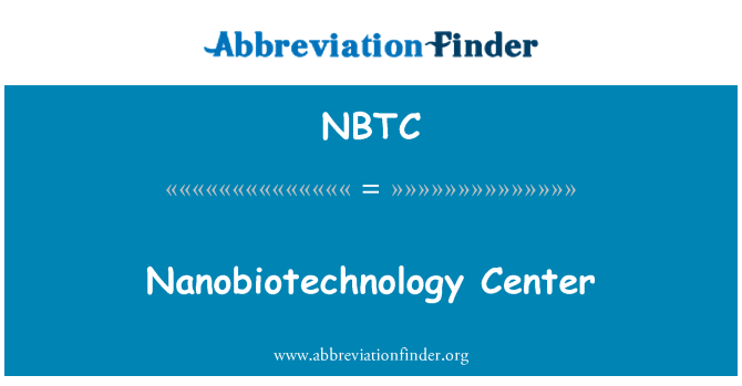 NBTC: Νανοβιοτεχνολογία κέντρο