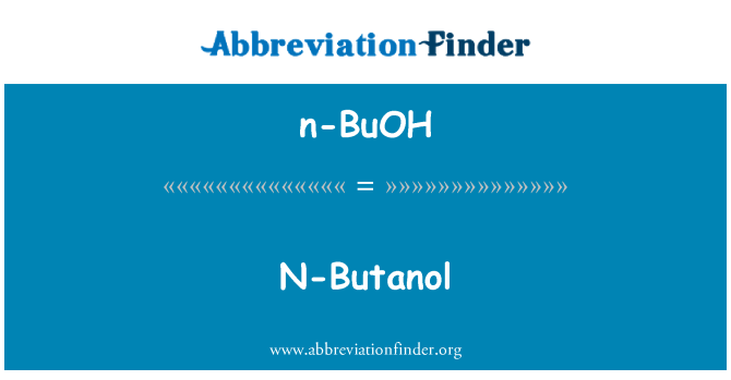 n-BuOH: N-Butanol