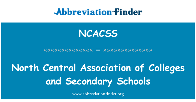 NCACSS: رابطة الشمال الوسطى للكليات والمدارس الثانوية